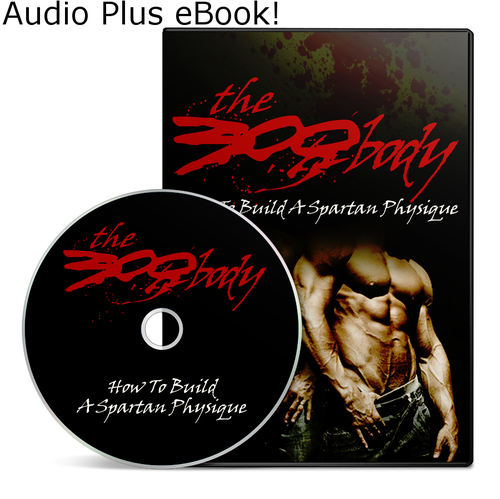 Product picture Build A 300 Spartan Body with Daily Workout Routines 